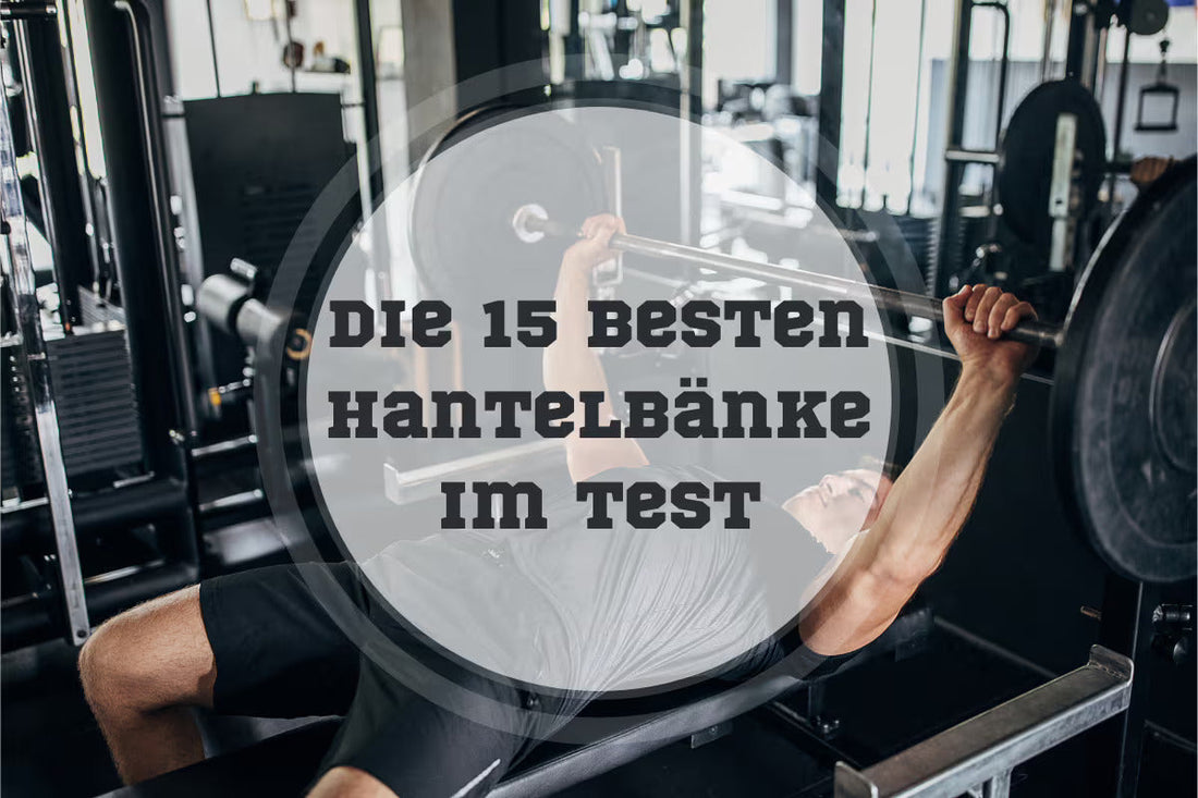 Hantelbank Vergleich und Kaufberatung (2025)