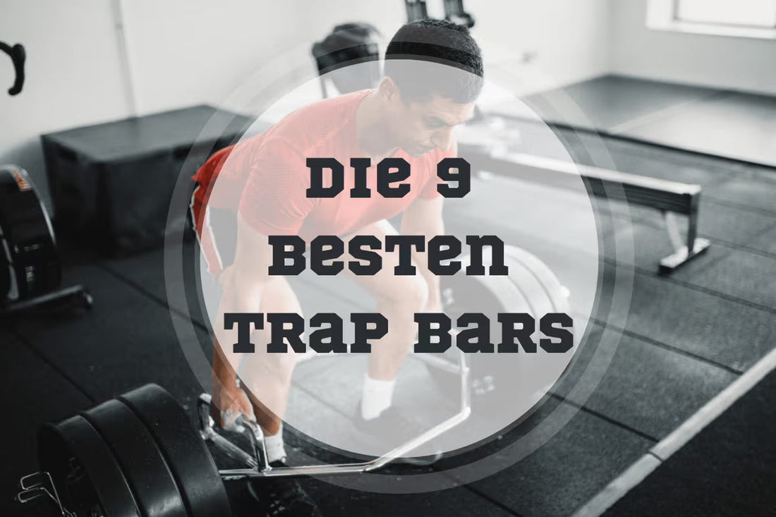 Trap Bar Test und Empfehlungen (2025)