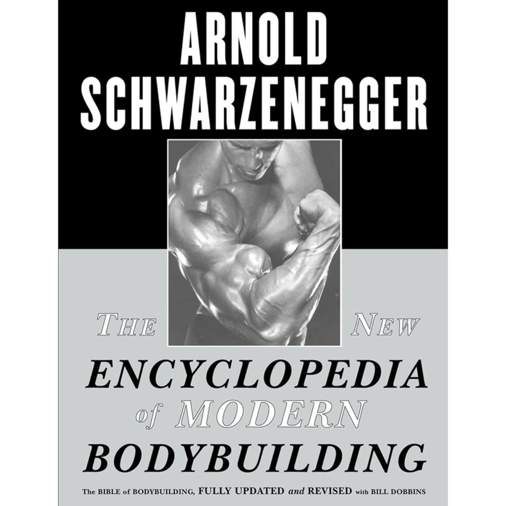 The New Encyclopedia of Modern Bodybuilding