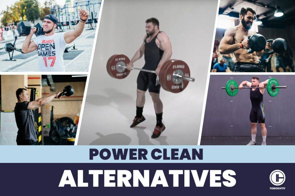 7 Power Clean Alternatives to Boost Your Strength