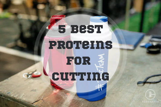 5 Best Protein Powders for Cutting in 2025