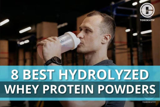 8 Best Hydrolyzed Whey Protein Powders in 2025