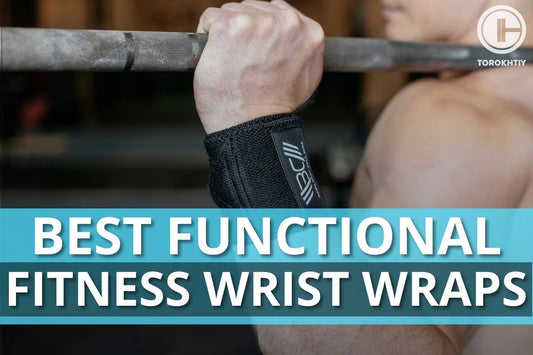7 Best Functional Fitness Wrist Wraps in 2025