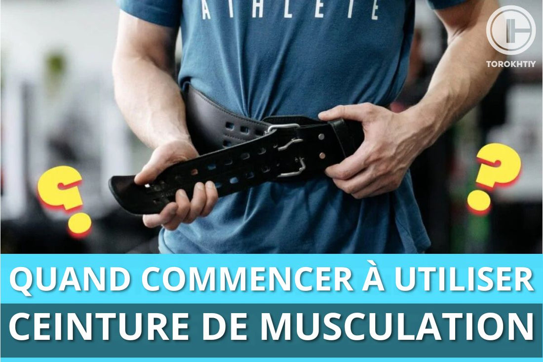 Quand commencer à utiliser une ceinture de musculation ?