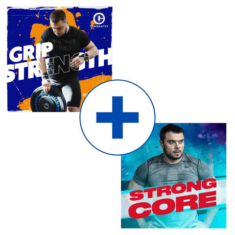 GRIP STRENGTH & STRONG CORE*