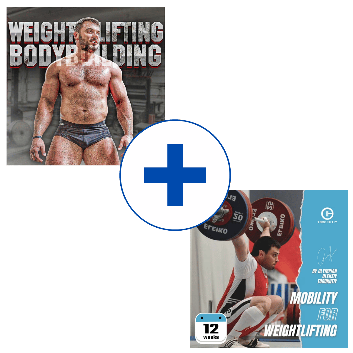 BODYBUILDING + MOBILITY FOR WEIGHTLIFTING